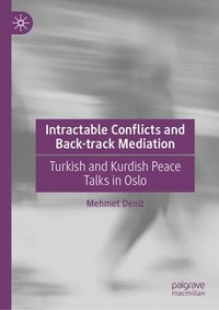 bokomslag Intractable Conflicts and Back-track Mediation