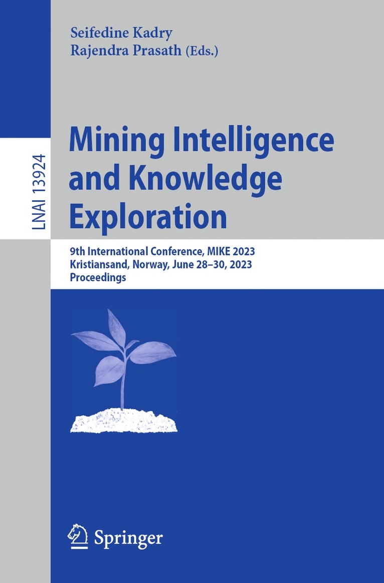 Seifedine Kadry, Rajendra Prasath - Mining Intelligence and Knowledge Exploration, Häftad