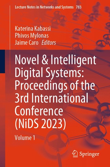 Katerina Kabassi, Phivos Mylonas, Jaime Caro - Novel & Intelligent Digital Systems: Proceedings of the 3rd International Conference (NiDS 2023), Häftad