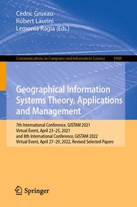 bokomslag Geographical Information Systems Theory, Applications and Management