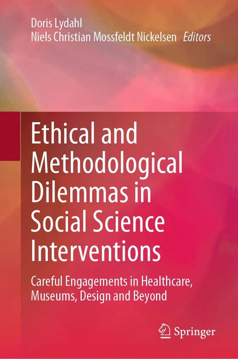 Ethical and Methodological Dilemmas in Social Science Interventions