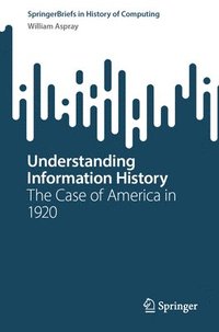 bokomslag Understanding Information History