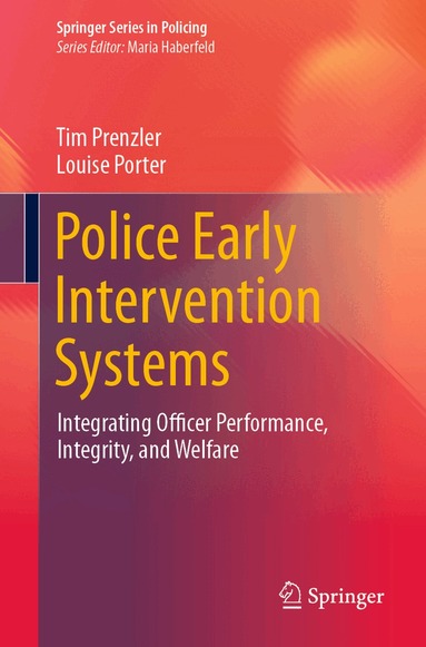 Tim Prenzler, Louise Porter - Police Early Intervention Systems, Inbunden