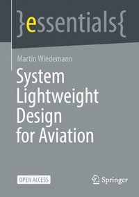 bokomslag System Lightweight Design for Aviation