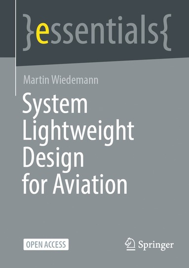 Martin Wiedemann - System Lightweight Design for Aviation, Häftad
