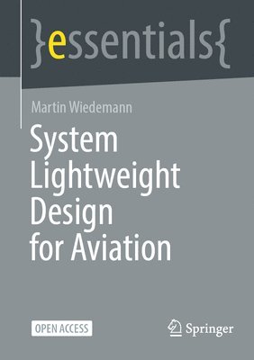 bokomslag System Lightweight Design for Aviation