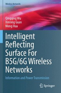 bokomslag Intelligent Reflecting Surface For B5G/6G Wireless Networks