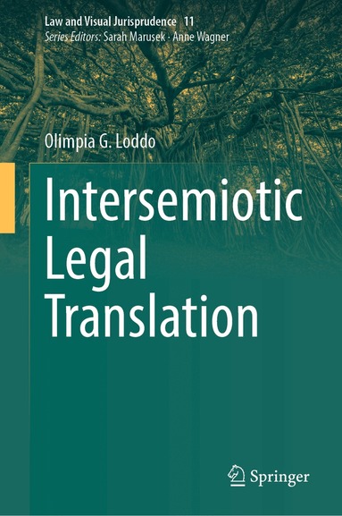 Olimpia G. Loddo - Intersemiotic Legal Translation, Inbunden