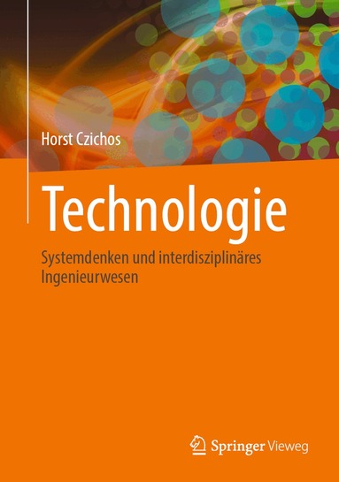 Horst Czichos - Technologie, Inbunden