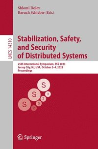 bokomslag Stabilization, Safety, and Security of Distributed Systems