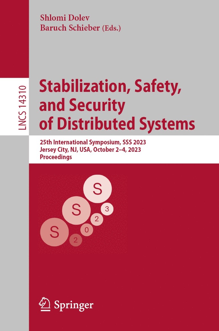 Shlomi Dolev, Baruch Schieber - Stabilization, Safety, and Security of Distributed Systems, Häftad