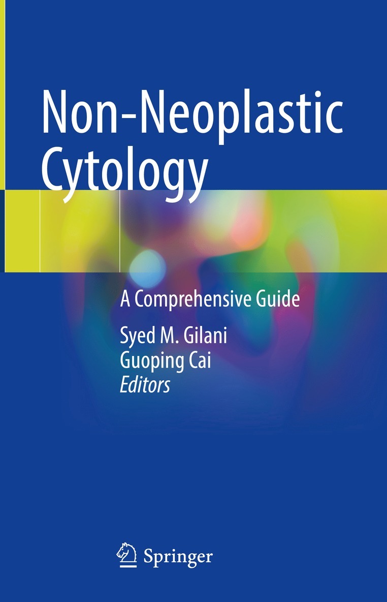 Syed M. Gilani, Guoping Cai - Non-Neoplastic Cytology, Inbunden