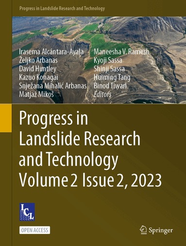 Irasema Alcántara-Ayala, Željko Arbanas, David Huntley, Kazuo Konagai, Snježana Mihalić Arbanas, Matjaž Mikoš, Maneesha V. Ramesh, Kyoji Sassa, Shinji Sassa, Huiming Tang, Binod Tiwari - Progress in Landslide Research and Technology, Volume 2 Issue 2, 2023, Inbunden