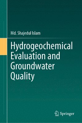 bokomslag Hydrogeochemical Evaluation and Groundwater Quality