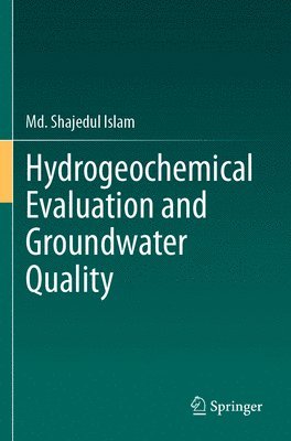 bokomslag Hydrogeochemical Evaluation and Groundwater Quality