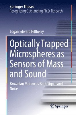 Optically Trapped Microspheres as Sensors of Mass and Sound 1
