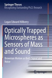 bokomslag Optically Trapped Microspheres as Sensors of Mass and Sound