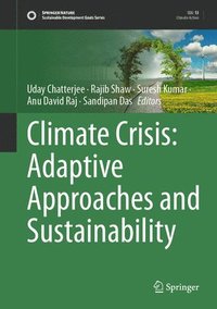 bokomslag Climate Crisis: Adaptive Approaches and Sustainability