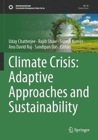 bokomslag Climate Crisis: Adaptive Approaches and Sustainability