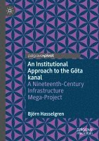 Institutional Approach to the Göta kanal