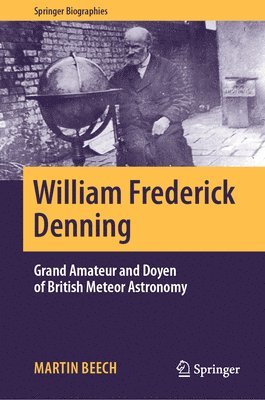 Martin Beech - William Frederick Denning, Inbunden