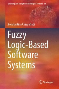 bokomslag Fuzzy Logic-Based Software Systems