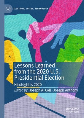 bokomslag Lessons Learned from the 2020 U.S. Presidential Election