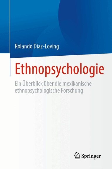 Rolando Díaz-Loving - Ethnopsychologie, Inbunden