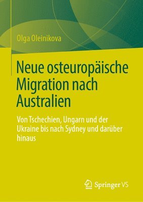 bokomslag Neue osteuropische Migration nach Australien