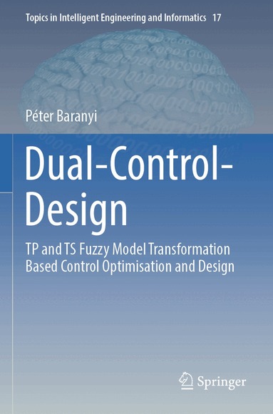 Péter Baranyi - Dual-Control-Design, Häftad