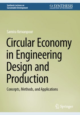 bokomslag Circular Economy in Engineering Design and Production