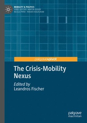 bokomslag Crisis-Mobility Nexus