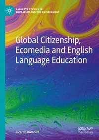 bokomslag Global Citizenship, Ecomedia and English Language Education