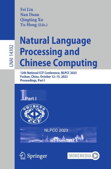 Fei Liu, Nan Duan, Qingting Xu, Yu Hong - Natural Language Processing and Chinese Computing, Häftad