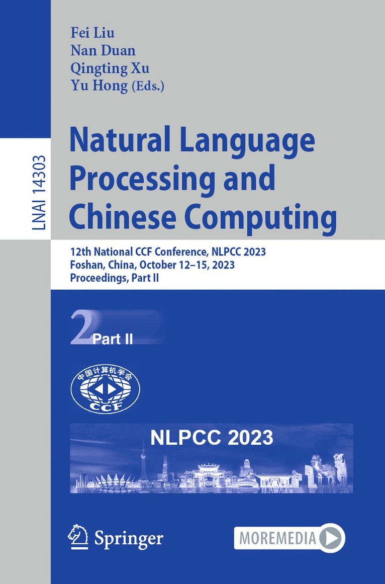 Fei Liu, Nan Duan, Qingting Xu, Yu Hong - Natural Language Processing and Chinese Computing, Häftad