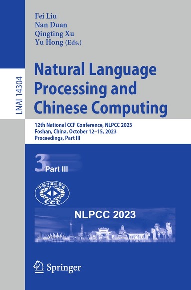 Fei Liu, Nan Duan, Qingting Xu, Yu Hong - Natural Language Processing and Chinese Computing, Häftad