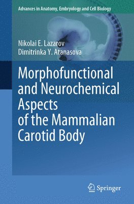 bokomslag Morphofunctional and Neurochemical Aspects of the Mammalian Carotid Body