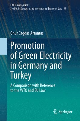 Promotion of Green Electricity in Germany and Turkey 1