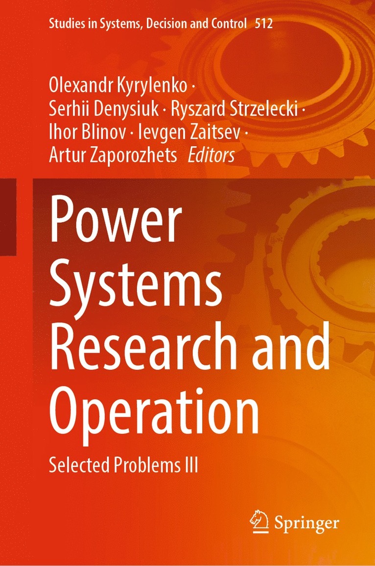 Olexandr Kyrylenko, Serhii Denysiuk, Ryszard Strzelecki, Ihor Blinov, Ievgen Zaitsev, Artur Zaporozhets - Power Systems Research and Operation, Inbunden