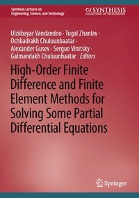 bokomslag High-Order Finite Difference and Finite Element Methods for Solving Some Partial Differential Equations
