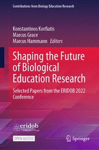 bokomslag Shaping the Future of Biological Education Research