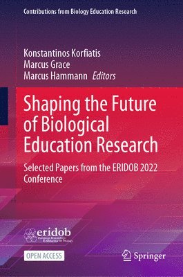 Shaping the Future of Biological Education Research 1