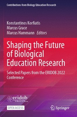 bokomslag Shaping the Future of Biological Education Research