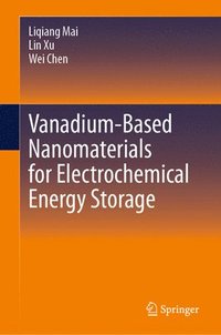 bokomslag Vanadium-Based Nanomaterials for Electrochemical Energy Storage