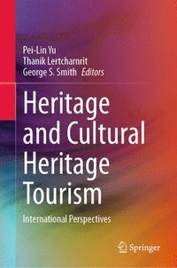bokomslag Heritage and Cultural Heritage Tourism