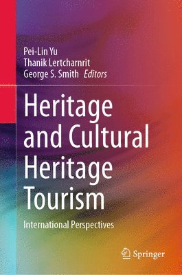 Heritage and Cultural Heritage Tourism 1