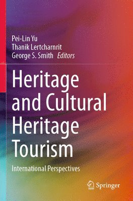 Heritage and Cultural Heritage Tourism 1