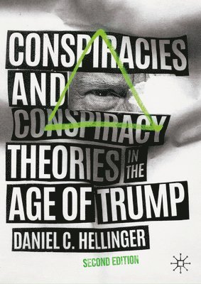 bokomslag Conspiracies and Conspiracy Theories in the Age of Trump