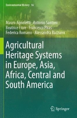 Agricultural Heritage Systems in Europe, Asia, Africa, Central and South America 1