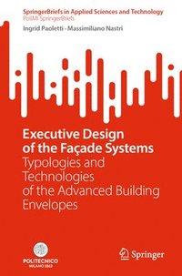 bokomslag Executive Design of the Faade Systems